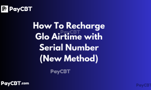 How To Recharge Glo Airtime with Serial Number (New Method)