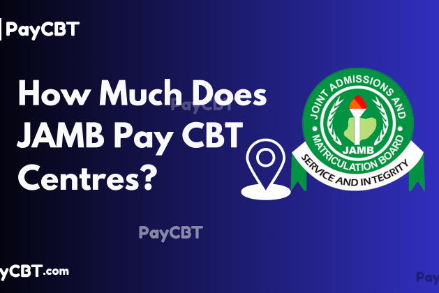 How Much Does JAMB Pay CBT Centres? (Current Price Update 2024)