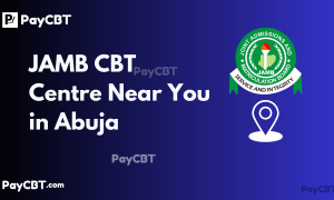 Here Are JAMB CBT Centres Near You in Abuja (For UTME Registration)